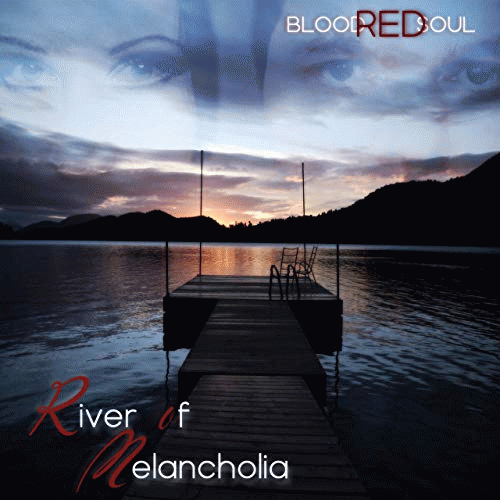 Blood Red Soul : River of Melancholia